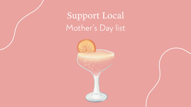 Love Local List: Beautiful gift ideas for Mother’s Day